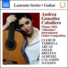 Andrea Gonzalez Caballero 안드레아 곤잘레스 카발레로 기타 연주집 - 타레가 / 아르카스 / 브리튼 / 알베니스 / 아사드 외 (Clerch / Tarrega / Arcas / Albeniz / Britten / Assad)