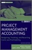 Project Management Accounting, with Website