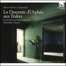 Ensemble Correspondances 샤르팡티에: 오페라 '지옥으로 내려간 오르페' 전곡 - 앙상블 코레스퐁당스, 세바스티앙 도세 (Marc-Antoine Charpentier: La Descente d'Orphee aux Enfers)