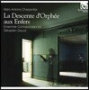 Ensemble Correspondances 샤르팡티에: 오페라 '지옥으로 내려간 오르페' 전곡 - 앙상블 코레스퐁당스, 세바스티앙 도세 (Marc-Antoine Charpentier: La Descente d'Orphee aux Enfers)