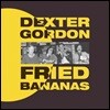 Dexter Gordon (덱스터 고든) - Fried Bananas [LP]