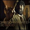 Gregory Porter - Be Good 그레고리 포터 2집
