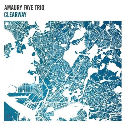 Amaury Faye Trio (아모리 파예 트리오) - Clearway