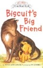 Biscuit's Big Friend