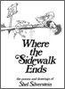 Where the Sidewalk Ends: Poems and Drawings [With CD]