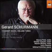 Lyris Quartet 제라드 셔먼: 실내악 작품 3집 - 피아노 사중주 1 &amp; 2번, 두 대의 바이올린, 무반주 바이올린 세레나데 (Gerard Schurmann: Chamber Music Vol.3 - Piano Quartets, Serenade)
