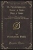 Il Pentamerone, Ossia La Fiaba Delle Fiabe, Vol. 2: Tradotta Dall'antico Dialetto Napoletano E Corredata Di Note Storiche (Classic Reprint)