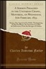 A Sermon Preached in the Unitarian Chapel, Montreal, on Wednesday, 6th February, 1833: Being a Day Appointed for Public Thanksgiving, by His Excellenc