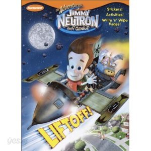 Liftoff! (The Advenures Of Jimmy Neutron, Stickers, Activities And More)