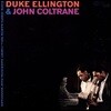 Duke Ellington & John Coltrane (듀크 엘링턴, 존 콜트레인) - Duke Ellington & John Coltrane (Limited Edition)