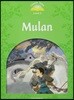 Classic Tales Second Edition: Level 3: Mulan Audio Pack