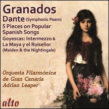 Adrian Leaper 그라나도스: 교향시 '단테'  (Granados: Symphonic Poem 'Dante', 5 Pieces on Popular Spanish Songs)