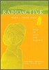 Radioactive
