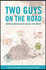 Two Guys on the Road: Walking Backwards Across the World