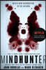 Mindhunter: Inside the Fbi's Elite Serial Crime Unit