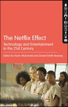 The Netflix Effect: Technology and Entertainment in the 21st Century