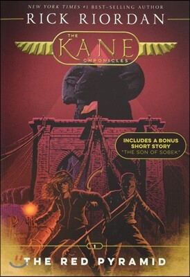 Kane Chronicles, The, Book One: Red Pyramid, The-The Kane Chronicles, Book One