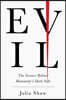 Evil: The Science Behind Humanity's Dark Side