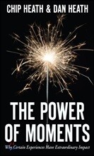 The Power of Moments: Why Certain Moments Have Extraordinary Impact