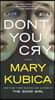 Don't You Cry: A Thrilling Suspense Novel from the Author of Local Woman Missing