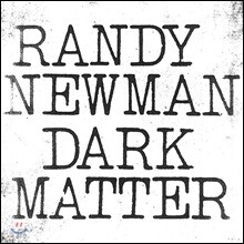 Randy Newman (랜디 뉴먼) - Dark Matter