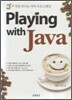Playing with Java