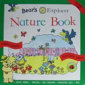 Bear&#39;s Explorer: Nature Book 