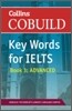 Collins Cobuild Key Words for IELTS Book 3 : Advanced