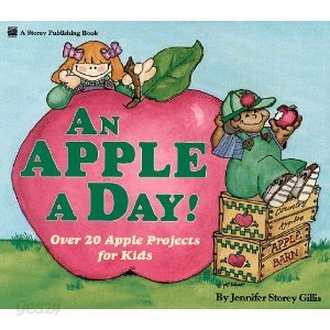 An Apple a Day!/over 20 Apple Projects for Kids