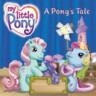 My Little Pony: A Pony's Tale