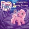 My Little Pony: Pinkie Pie's Spooky Dream