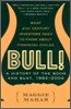Bull!: A History of the Boom and Bust, 1982-2004