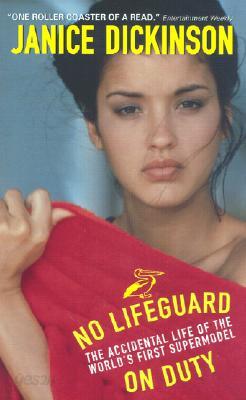 No Lifeguard: The Accidental Life of the World&#39;s First Supermodel