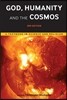 God, Humanity and the Cosmos - 3rd Edition: A Textbook in Science and Religion