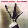 Amazing Blondel - Bad Dreams