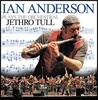 Ian Anderson (Jethro Tull) - Ian Anderson Plays The Orchestral Jethro Tull (Deluxe Edition)