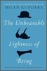 The Unbearable Lightness of Being: Twentieth Anniversary Edition