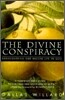 The Divine Conspiracy: Rediscovering Our Hidden Life in God