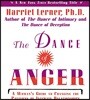 The Dance of Anger CD: A Woman's Guide to Changing the Pattern of Intimate Relationships