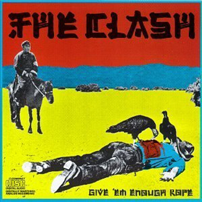 Clash - Give &#39;Em Enough Rope (CD)