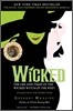Wicked: The Life and Times of the Wicked Witch of the West