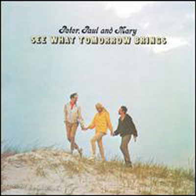 Peter, Paul &amp; Mary - See What Tomorrow Brings (CD)