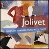 Filippo Farinelli 졸리베: 피아노 실내악 전곡집 - 필리포 파리넬리 (Andre Jolivet: Complete Chamber Music with Piano)