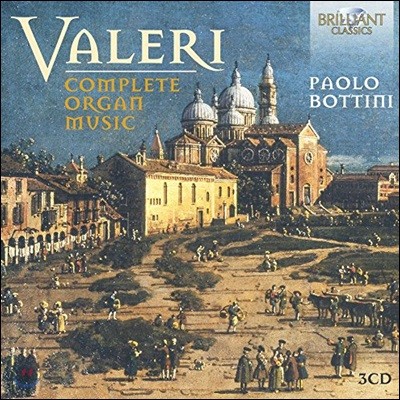 Paolo Bottini 가에타노 발레리: 오르간 음악 전곡집 - 파올로 보티니 (Gaetano Valeri: Complete Organ Music)
