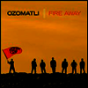 Ozomatli - Fire Away (LP)
