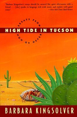 High Tide in Tucson: Essays from Now or Never