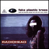Radiohead - Fake Plastic Trees (Limited Edition) (EP) (LP)