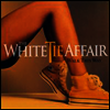 White Tie Affair - Walk This Way (LP)