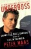 Underboss: Sammy the Bull Gravano's Story of Life in the Mafia