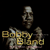 Bobby Bland - Greatest Hits, Vol. 2: The ABC-Dunhill/MCA Recordings (CD)